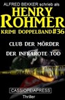 Krimi Doppelband #36 - Alfred Bekker ; Henry Rohmer - 9783745206654