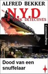 Dood van een snuffelaar (N.Y.D. - New York Detectives) - Alfred Bekker - 9783745226058