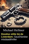 Doodse stilte bij de Listerdam: Sauerlandse misdaadthriller - Michael Hellmer - 9783745243505