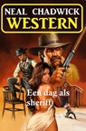 Een dag als sheriff: Western - Neal Chadwick - 9783745248937