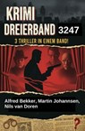 Krimi Dreierband 3247 - Alfred Bekker ; Nils van Doren ; Martin Johannsen - 9783745249118
