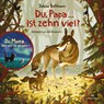 Du, Mama ... Wie weit ist die Welt?, Du, Papa ... Ist zehn viel? -  - 9783745603965