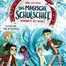 Das magische Schulschiff 1: Verbündete des Meeres -  - 9783745604474
