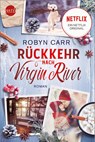 Rückkehr nach Virgin River - Robyn Carr - 9783745701654