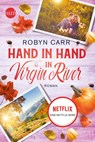 Hand in Hand in Virgin River - Robyn Carr - 9783745703306
