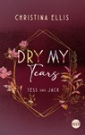 Dry my Tears - Christina Ellis - 9783745703672
