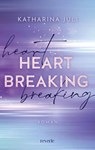 Heart Breaking - Katharina Juli - 9783745704600