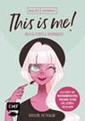 Mein Bullet Journal - This is me! - Karoline Pietrowski - 9783745904772