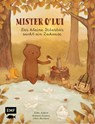 Mister O' Lui - Der kleine Biberbär sucht ein Zuhause - Silke Siefert ; Andreas Lorenz - 9783745909425