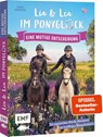 Lia und Lea im Ponyglück - Eine mutige Entscheidung - Lea Schirdewahn ; Lia Beckmann ; Carola von Kessel - 9783745917468