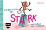 Dieses Buch ist stark ... und noch viel stärker! - Leah Molzahn - 9783745922387