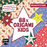 88 x Origami Kids - Weihnachtssterne - Ina Mielkau ; Thade Precht - 9783745923964