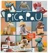 Pica Pau - Die große Häkelfreunde-Sammlung - Yan Schenkel - 9783745927269