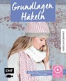 Häkeln kompakt - Grundlagen Häkeln. Mit Video-Anleitungen zu allen Techniken - Michaela Lingfeld-Hertner - 9783745927702