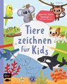 Tiere zeichnen für Kids - Über 100 kunterbunte Lieblingstiere mit einfachen Formen Schritt-für-Schritt malen lernen - Eunhye Kim - 9783745930160