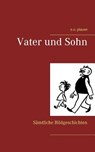 Vater und Sohn - E O Plauen ; Erich Ohser - 9783746038087