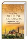 Die Ikone des Kaisers - Andreas Knapp - 9783746259253