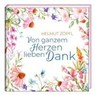 Von ganzem Herzen lieben Dank - Helmut Zöpfl - 9783746262994