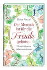 Der Mensch ist für die Freude geboren - Blaise Pascal - 9783746263984