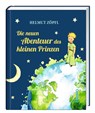 Die neuen Abenteuer des kleinen Prinzen - Helmut Zöpfl - 9783746265445