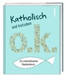 Katholisch und trotzdem o.k. -  - 9783746267609