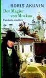 Der Magier von Moskau - Boris Akunin - 9783746617688