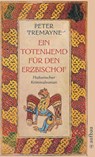 Ein Totenhemd für den Erzbischof - Peter Tremayne - 9783746619620