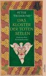 Das Kloster der toten Seelen - Peter Tremayne - 9783746620350