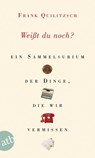 Weisst du noch? - Frank Quilitzsch - 9783746623047