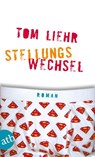 Stellungswechsel - Tom Liehr - 9783746623870