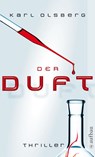 Der Duft - Karl Olsberg - 9783746624655