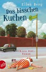 Das bisschen Kuchen - Ellen Berg - 9783746628271