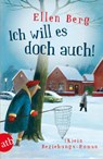 Ich will es doch auch! - Ellen Berg - 9783746630762