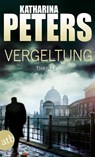 Vergeltung - Katharina Peters - 9783746631455