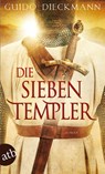Die sieben Templer - Guido Dieckmann - 9783746631745
