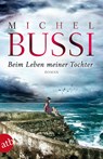 Beim Leben meiner Tochter - Michel Bussi - 9783746631936