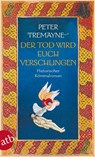 Der Tod wird euch verschlingen - Peter Tremayne - 9783746632551