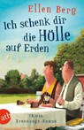 Ich schenk dir die Hölle auf Erden - Ellen Berg - 9783746632902