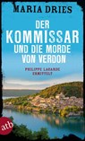 Der Kommissar und die Morde von Verdon - Maria Dries - 9783746633268