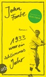 1933 war ein schlimmes Jahr - John Fante - 9783746633756