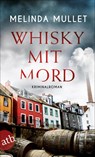 Whisky mit Mord - Melinda Mullet - 9783746633916