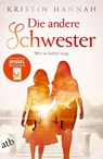 Die andere Schwester - Kristin Hannah - 9783746634289