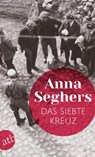 Das siebte Kreuz - Anna Seghers - 9783746634692
