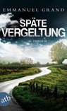 Späte Vergeltung - Emmanuel Grand - 9783746634746
