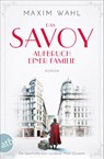 Das Savoy - Aufbruch einer Familie - Maxim Wahl - 9783746635101