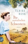 Die australischen Schwestern - Ulrike Renk - 9783746636016