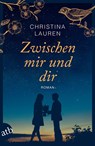 Zwischen mir und dir - Christina Lauren - 9783746636191