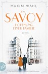 Das Savoy - Hoffnung einer Familie - Maxim Wahl - 9783746637938