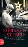 Die Sterne von St. Pauli - Eine junge Frau, die Beatles und die Große Freiheit - Kerstin Sgonina - 9783746639154