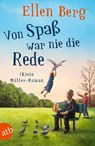 Von Spaß war nie die Rede - Ellen Berg - 9783746639482